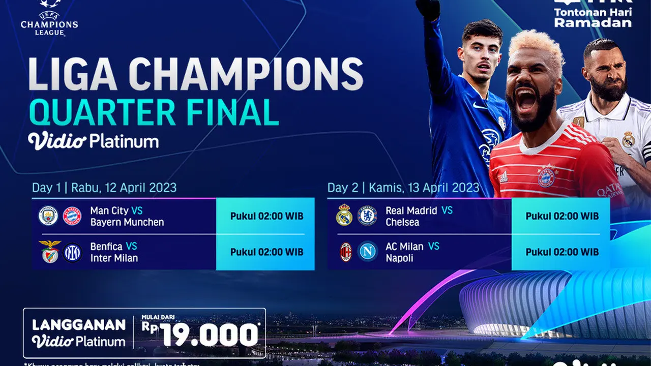 Jadwal Live Streaming Liga Champions Perempat Final di Vidio, 12 & 13 April 2023