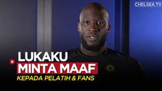 Berita video Liga Inggris kali ini soal permintaan maaf Romelu Lukaku untuk pelatih dan fans Chelsea karena pernyataan heboh yang dilontarkannya.