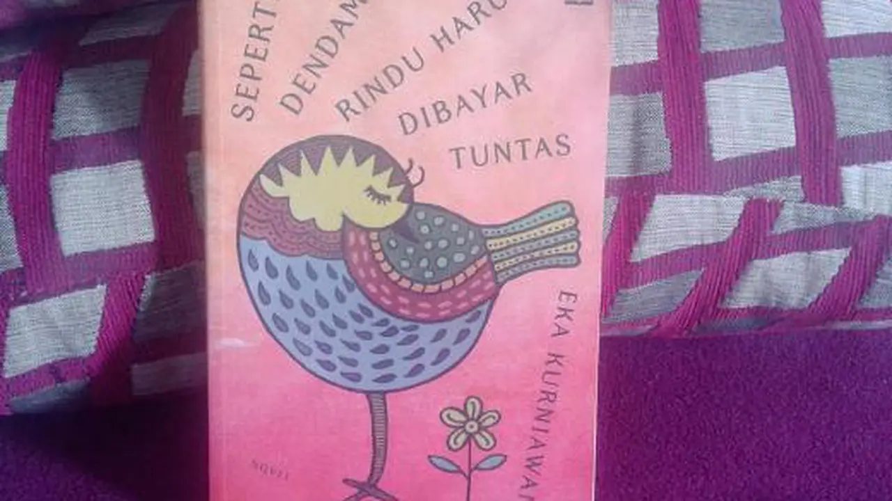 Seperti Dendam, Rindu Harus Dibayar Tuntas