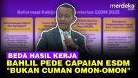 Gaya Bahlil Pede Pamer Capaian ESDM Badingkan dengan Kementerian Lain: Bukan Omon-Omon!