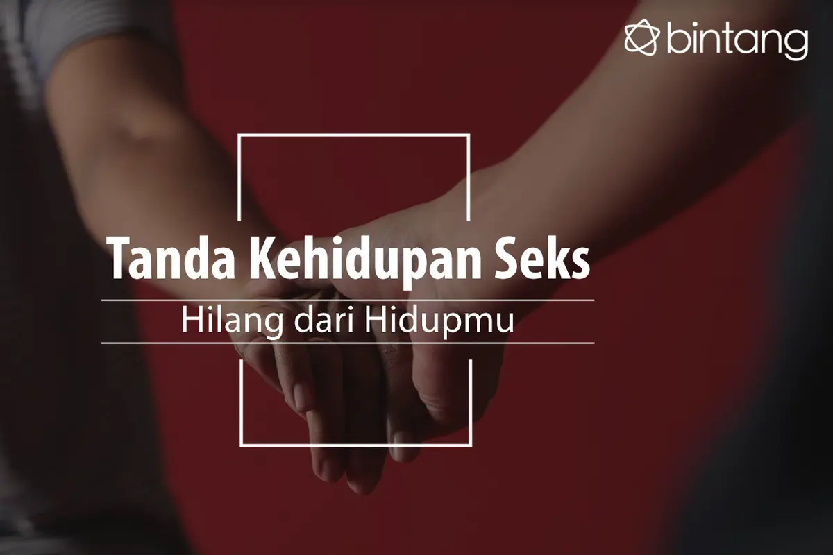 Tanda seks akan menghilang dari hidupmu. (Foto: Deki Prayoga, Digital Imaging: Nurman Abdul Hakim/Bintang.com)