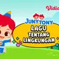 Junytony - Lingkungan Tentang Lingkungan menghadirkan animasi dan lagu anak tentang menjaga lingkungan