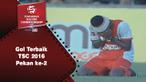 Video gol terbaik Torabika Soccer Championship pekan ke-2.