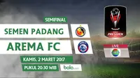 Saksikan Live Streaming Semen Padang Vs Arema di Bola.com