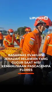 Basarnas Evakuasi Jenazah Relawan Yang Gugur Saat Misi Kemanusiaan Pascagempa Flores