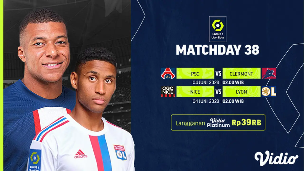 Jadwal Laga Pamungkas Terakhir Ligue 1 Liga Prancis Live Vidio, Minggu 4 Juni : Reims Vs Montpellier, PSG Vs Clermont Foot