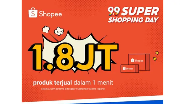 Super Fantastis, 1,8 Juta Produk Terjual dalam 1 Menit dalam Shopee 9.9 Super Shopping Day
