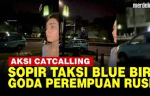 VIDEO: Identitas Sopir Taksi 'Catcalling' Wanita Rusia Terungkap, Terima Sanksi Keras