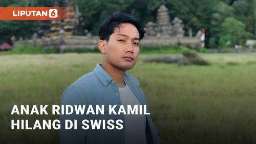 VIDEO: Lengkap, Keterangan Keluarga Soal Hilangnya Anak Ridwan Kamil di Swiss