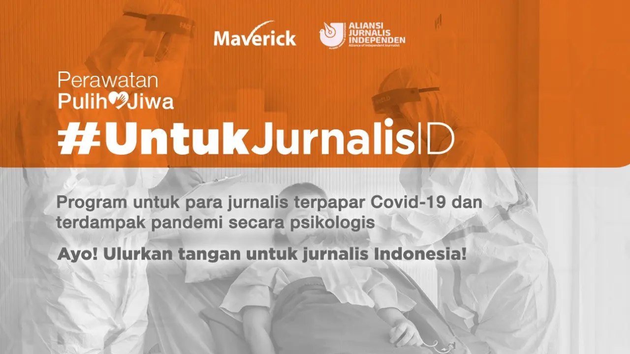 AJI dan Maverick Indonesia Buat Program Kesehatan Mental Bertajuk #UntukJurnalisID Selama Pandemi