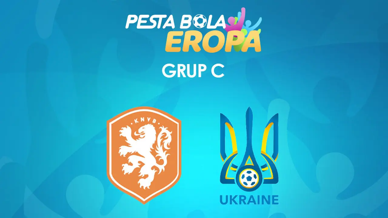 Piala Eropa - Euro 2020 Belanda Vs Ukraina
