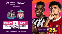 Link Live Streaming Newcastle vs Liverpool, Minggu 27 Agustus 2023. (Sumber: dok. vidio.com).