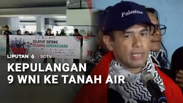 9 WNI Aktivis dan Jurnalis GPCI Tiba di Indonesia, Usai Ditahan Israel