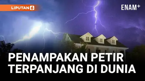 VIDEO: Rekor Petir Terpanjang di Dunia Terpecahkan!