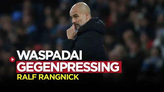 Berita video pernyataan Pep Guardiola soal Ralf Rangnick jelang pertandingan Manchester City Vs Manchester United