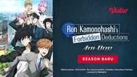 Alasan Wajib Nonton Anime Seru Ron Kamonohashi's Forbidden Deductions Season 2 yang Tayang di Vidio