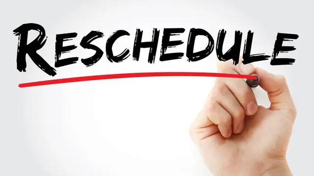 Reschedule