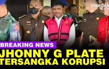 VIDEO: Menkominfo Jhonny G Plate Resmi jadi Tersangka Kasus Korupsi BTS