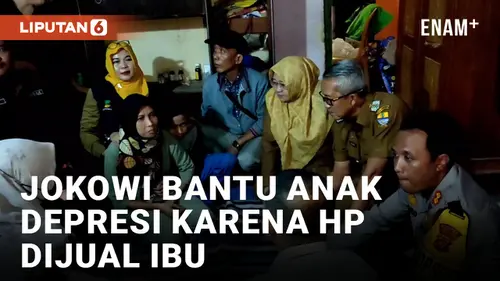 VIDEO: Presiden Jokowi Kirim Utusan untuk Bantu Anak SD yang Depresi karena HP Dijual Ibu