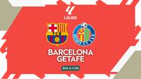 Prediksi Barcelona Vs Getafe - La Liga. (Bola.com/Gregah Nurikhsani)