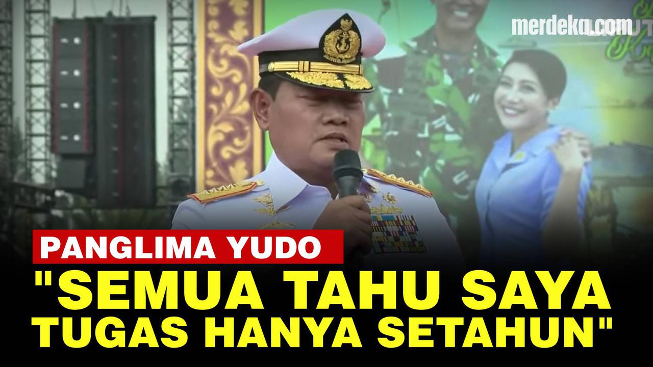 VIDEO: Panglima TNI Yudo Minta Setop Ungkit Masa Tugas Cuma Setahun: Semua Sudah Tahu