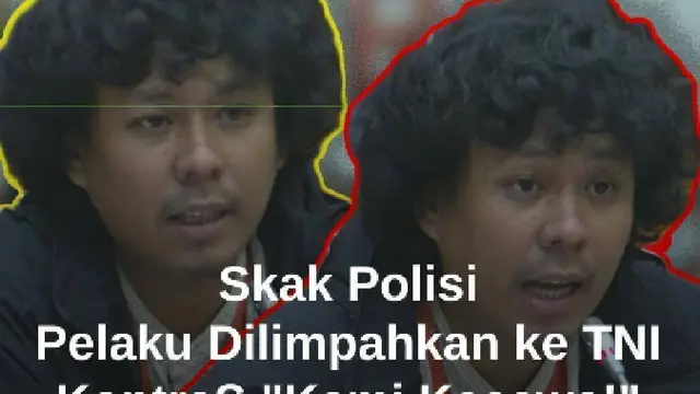 KontraS Skak Polisi, Kecewa Pelaku Penyiram Air Keras Dilimpahkan ke Puspom TNI