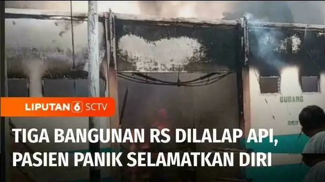 VIDEO: Tiga Bangunan di Kompleks RS Dunda Limboto Dilalap Api, Pasien Panik Selamatkan Diri