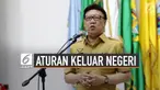 Seperti Ini Aturan Kepala Daerah Keluar Negeri Yang Diperketat