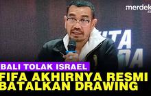 VIDEO: Buntut Penolakan Timnas Israel, FIFA Batalkan Drawing Piala Dunia U-20 di Bali