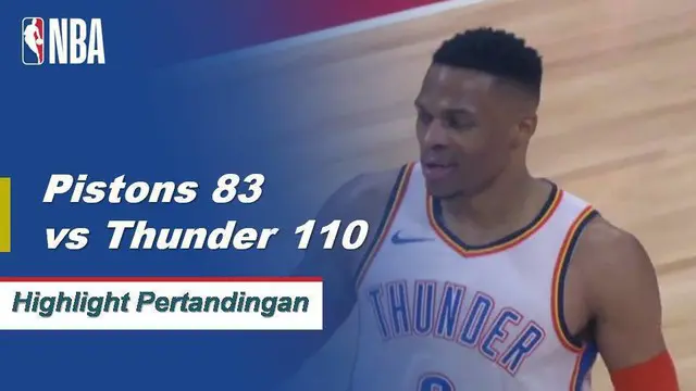 Cuplikan Pertandingan NBA : Thunder 110 vs Pistons 83