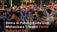 Demo di Patung Kuda Usai, Mahasiswa Trisakti Tertib Bubarkan Diri