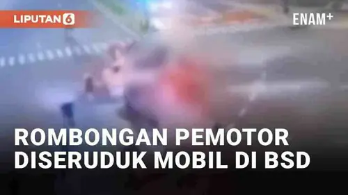 VIDEO: Detik-Detik Rombongan Pemotor Diseruduk Mobil di BSD, Saling Terobos Lampu Merah