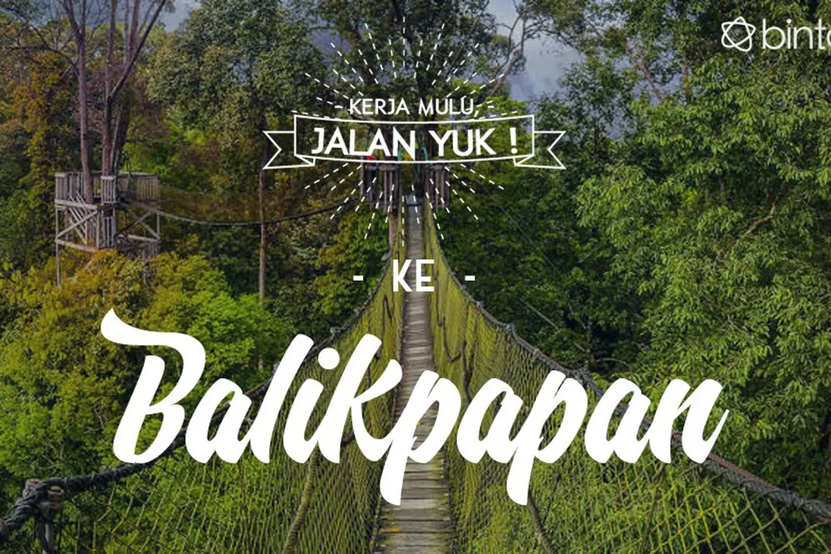 [Bintang] Kerja Mulu, Jalan Yuk!