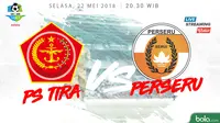 Jadwal Liga 1 2018, PS Tira Vs Perseru. (Dody Iryawan)