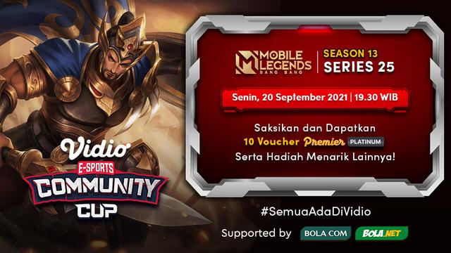 Jadwal dan Live Streaming Vidio Community Cup Season 13 Mobile Legends Series 25, Senin 20 September 2021
