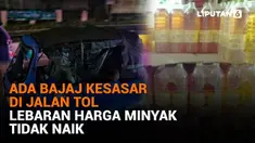 Mulai dari ada bajaj kesasar di jalan tol hingga lebaran harga minyak tidak naik, berikut sejumlah berita menarik News Flash Liputan6.com.