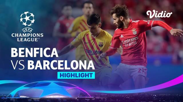 Berita Video highlights Liga Champions, Benfica menang mudah 3-0 atas Barcelona, Kamis (30/9/21)