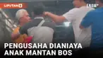 Dituding Rebut Pelanggan, Pengusaha Rental Mobil Dianiaya Anak Mantan Bos