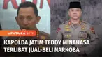 Pelantikan Irjen Pol Teddy Minahasa Putra, sebagai Kapolda Jawa Timur, dipastikan batal. Bahkan, Jenderal berbintang dua itu harus menghadapi pemeriksaan Divisi Propam Polri, terkait dugaan keterlibatannya dalam peredaran 5 kilogram narkoba jenis sab...