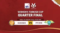 Jadwal Live Streaming Perempat Final Women’s Turkish Cup Di Vidio Malam Ini. (Sumber : dok. vidio.com)