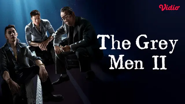Sinopsis Film Action Crime The Grey Men Tayang di Vidio
