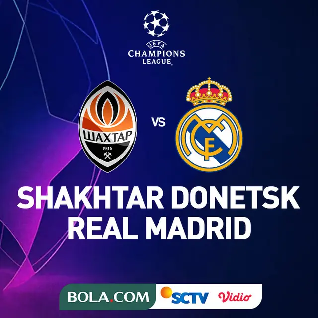 Liga Champions - Shakhtar Donetsk Vs Real Madrid