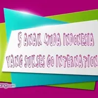 5 Anak Muda Indonesia yang Sukses Mendunia