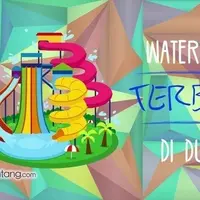 5 Waterpark Terbaik di Dunia.