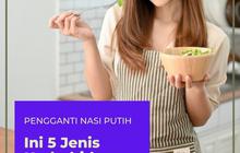 Pengganti Nasi Putih, Ini 5 Jenis Karbohidrat Rendah Gula yang Bikin Cepat Kenyang Saat Sahur dan Berbuka
