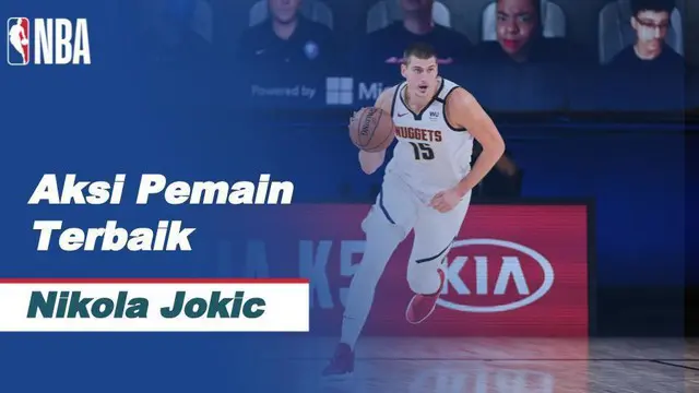 Berita Video Nikola Jokic Bawa Denver Nuggets Kalahkan LA Clippers di NBA