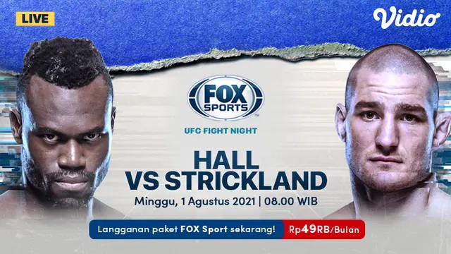 Link Live Streaming UFC Fight Night : Hall vs Strickland di Vidio, Minggu 1 Agustus 2021