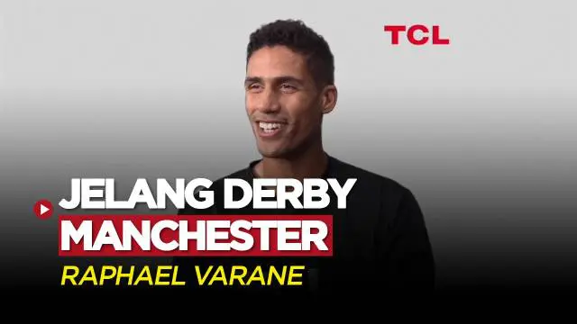 VIDEO: Raphael Varane Berikan Komentar Jelang Laga MU Kontra Manchester City