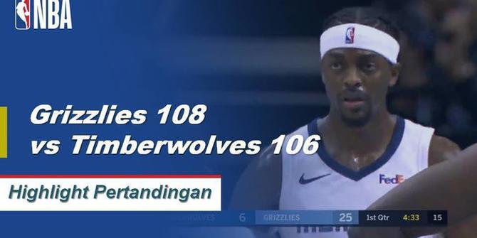 Cuplikan Pertandingan NBA : Grizzlies 108 vs Timberwolves 106