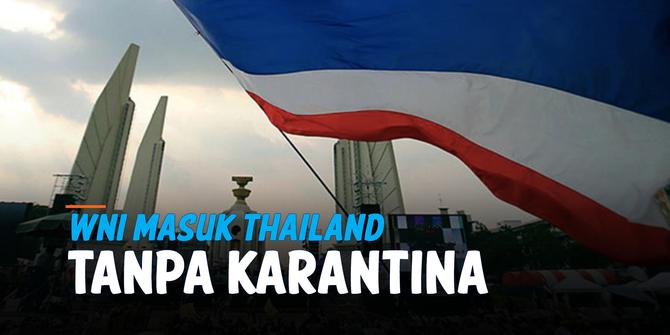 VIDEO: Hore! Warga Indonesia Bisa Masuk Thailand tanpa Karantina Covid-19